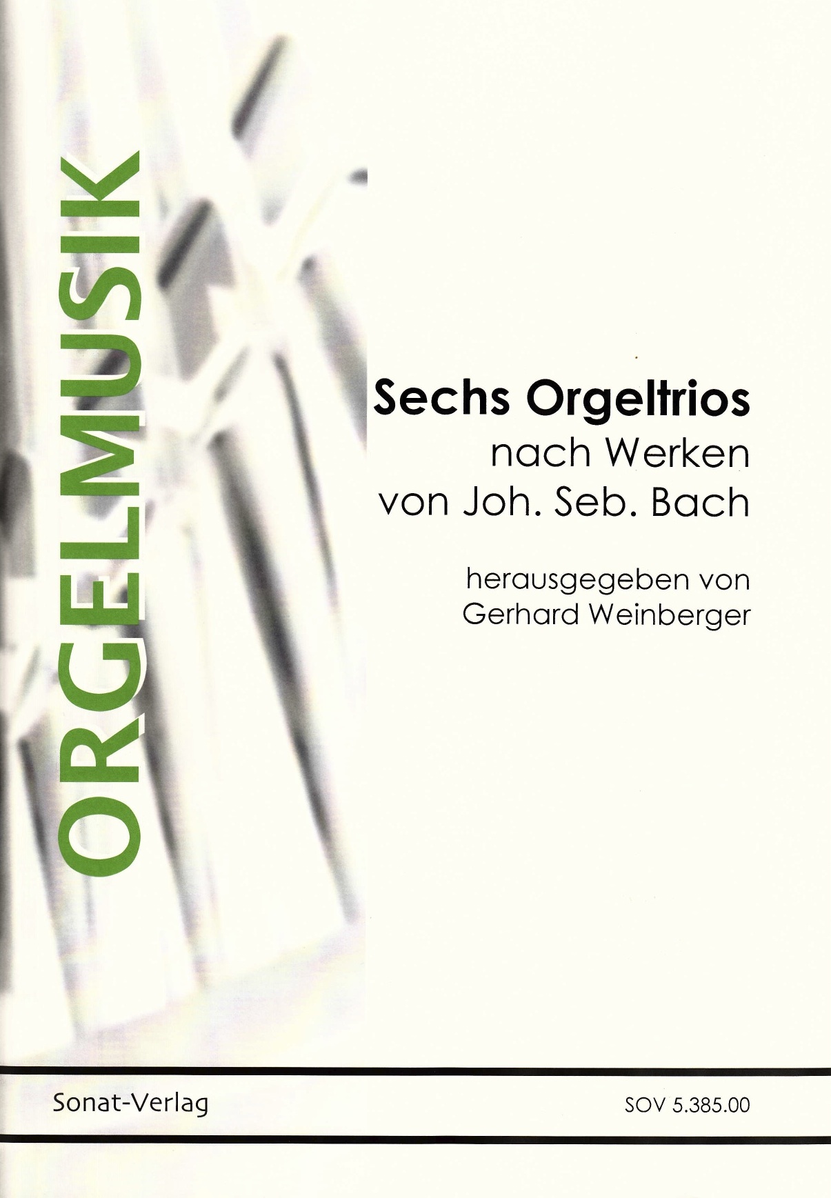 Sechs Orgeltrios nach Werken von J. S. Bach